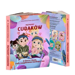 PRZYGODY CUDAKÓW Książka „O Dorce i Heniu, czyli o wyjątkowości każdego z nas” TOM V