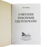 Książka O metodzie harcerskiej i jej stosowaniu 