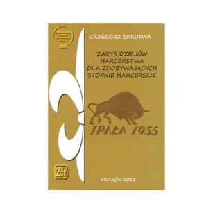 Zarys dziejów harcerstwa - Biblioteka Kręgu Płaskiego Węzła