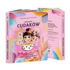 PRZYGODY CUDAKÓW Książka „Ja chcę sama, czyli o samodzielności Wandzi” TOM IV