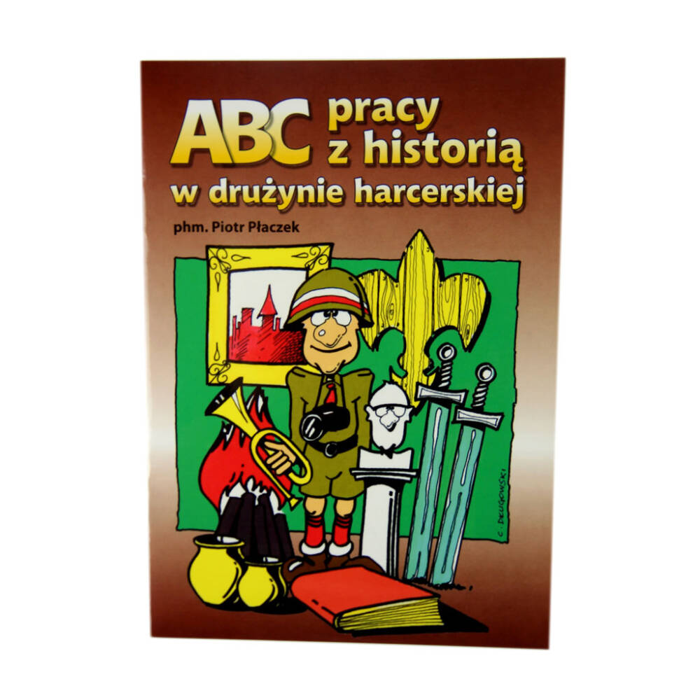 Książka ABC pracy z historią w drużynie harcerskiej