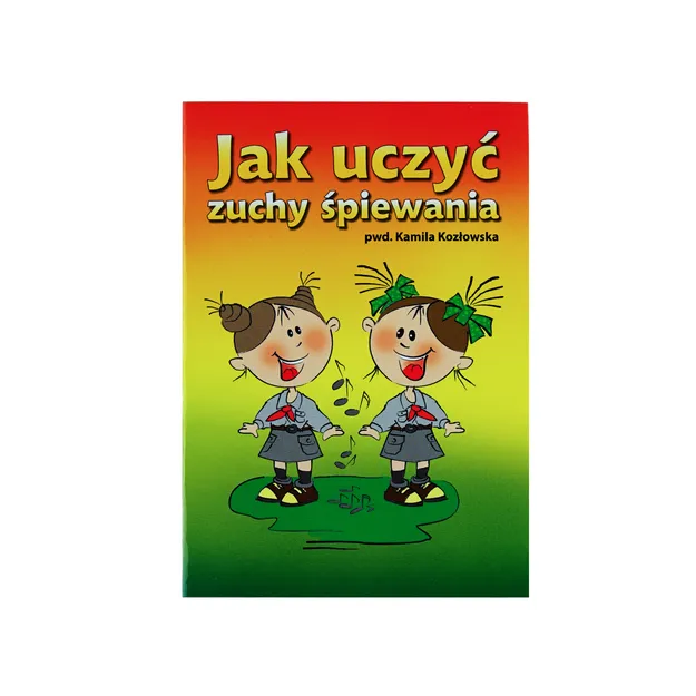 Książka jak uczyć zuchy śpiewania