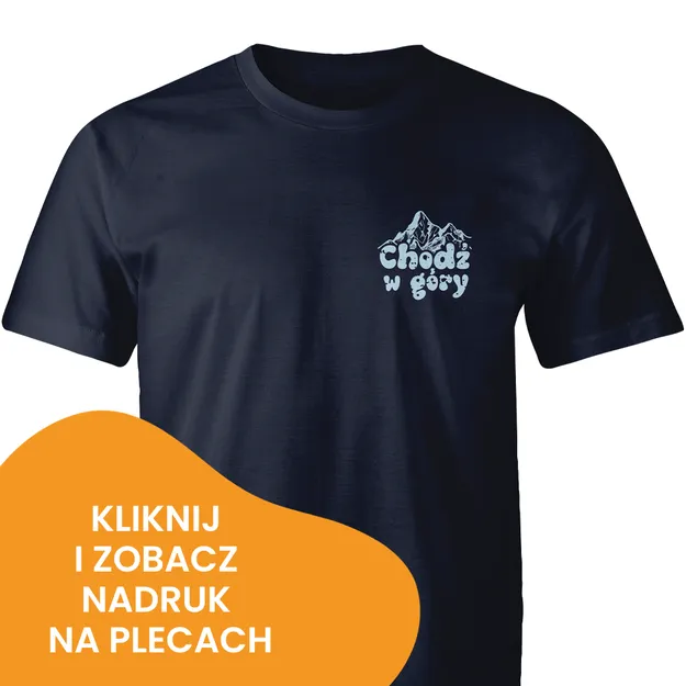 Męska koszulka Chodź w góry - t-shirt dla harcerzy i turystów