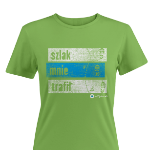 Koszulka turystyczna t-shirt Szlak Mnie Trafił - damska zielona