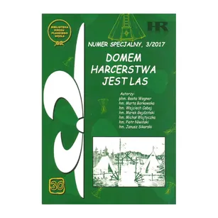 Książka harcerska "Domem harcerstwa jest las" - numer specjalny 3/2017