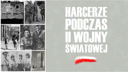 Co robili harcerze podczas 2 Wojny Światowej?