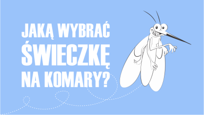 Jaką wybrać świeczkę na komary? Którą warto zakupić?