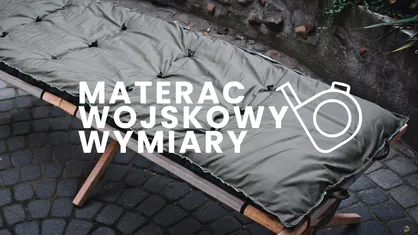 Materace wojskowe - wymiary