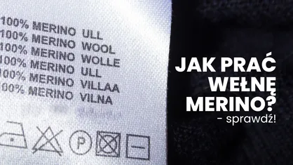 Jak prać wełnę merino? Podpowiadamy!