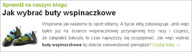 Jak wybrać buty wspinaczkowe